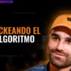 Hackeando el Algoritmo de Guille Collado